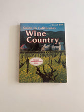 Load image into Gallery viewer, Sunset Magazine Wine Country Book