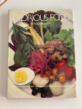 Load image into Gallery viewer, 1982 Glorious Food Hardcover Book
